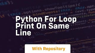 python for loop print on same line