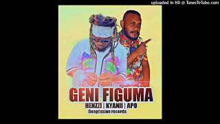 KYANII X HENZII \u0026 APO__ GENI FIGUMA(OFFICIAL AUDIO 2023)_PROD DFR