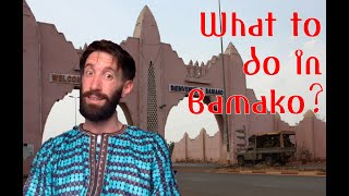 Travel tips for Bamako, Mali