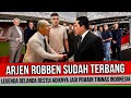 SE INDONESIA GEMPAR‼️ ARJEN ROBBEN BENAR BENAR SUDAH TERBANG KE JAKARTA ANTAR ADIKNYA BELA TIMNAS