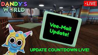🔴 THE VEE-MAIL UPDATE COUNTDOWN LIVE!!! PLAYING WITH VIEWERS | DANDY'S WORLD 🌈🌼