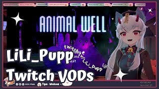 LiLi_Pupp VOD: [2024-10-27] Animal Well - Part 1