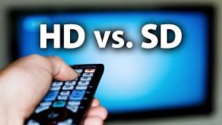 HD vs. SD -- High / Standard Definition Comparison Video & Explanation