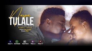 Naipa_Tulale (official Video) new video 2020