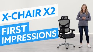 First Impressions: X-Chair X2 Office Chair