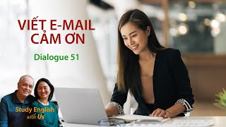 DAY 51: Study English: VIẾT E-MAIL CẢM ƠN