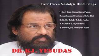 Dr.KJ.Yesudas Evergreen Nostalgic Hindi Movie Songs.