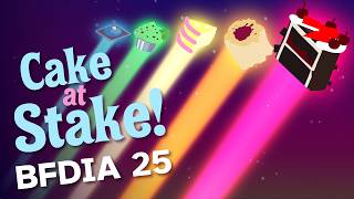"The Very Last" Cake At Stake Song (BFDIA 25)