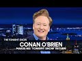 Conan O’Brien Makes His 