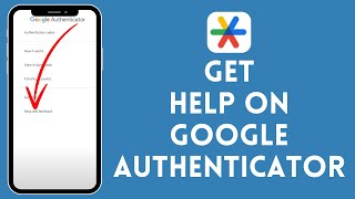 How to Get Help on Google Authenticator (2024) | Google Authenticator Tutorial