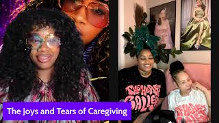 The Joys and Tears of Caregiving