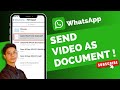 How to Send Video as Document in WhatsApp iPhone !