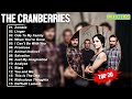 The Cranberries Greatest Hits - Top 10 Best The Cranberries Songs