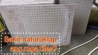 BAKIT NATUTUKLAP ang mga TILES? @GilansConstructionVlog