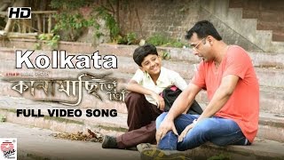 Kolkata- Full Video Song | Kanamachhi Bho Bho | Satrujit Dasgupta | Orin
