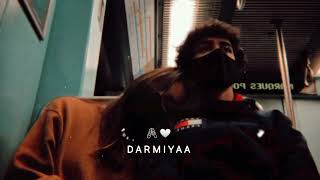 Darmiyaa slowed+reverb song status❤️|Benaam rista wo whatsapp song status|Love status|Status addaa 🎬