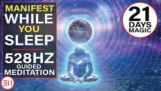528Hz Guided Sleep Meditation to Manifest Anything You Want in Life | 21 Days Magic!! [MUST TRY!!]