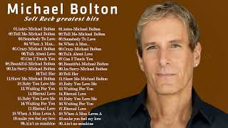 Michael Bolton Greatest Hits Best Songs Of Michael Bolton Nonstop Collection Full Album
