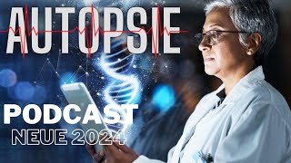 Autopsie Mysteriöse Todesfälle Neue 2024 Übersetzung des Autors Episode 44 Deutsch Podcast