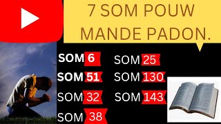 7 SOM POUW MANDE BONDYE PADON.SOM 06,SOM 51,SOM 32,SOM 38...