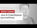 Java 14: 5 new features you must know | DevNation Tech Talk