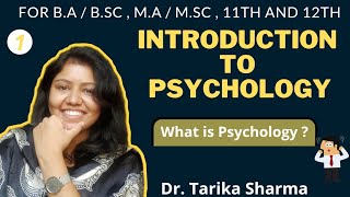 What is Psychology | Introduction to Psychology | Psychology in Hindi | Part 1| Psychology by Tarika