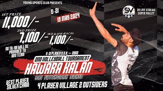 HAWARA KALAN (SRI FATEHGARH SAHIB) || U21 || VOLLEYBALL TOURNAMENT || @supervolleyx