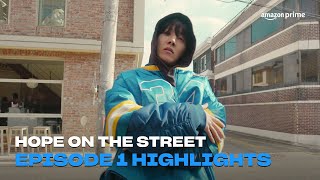 Hope On The Street | Episode 1 Highlights | Amazon Prime