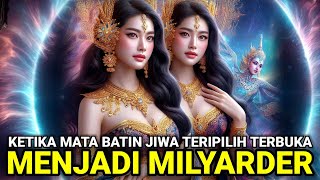 JIWA TERPILIH💫 MATA BATIN KALIAN DITUNTUN SEMESTA MENUJU KEBERLIMPAHAN🚀✨