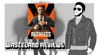 Ruthless (2023) - Wasteland Film Review