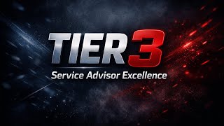 Tier 3 Service Advisor Training — Chapter 3 | Structured Communication When the Stakes Are High