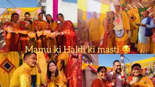 || Mamu ki Haldi ki masti 🥰🥰|| Pahadi haldi ||Family vlog ||