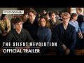 THE SILENT REVOLUTION | Official Trailer | STUDIOCANAL International