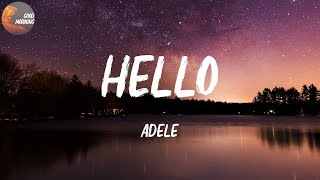 Adele - Hello | To tell you I'm sorry (Lyrics)