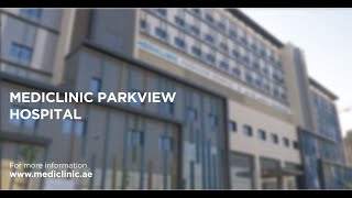 Mediclinic Parkview Hospital is now open