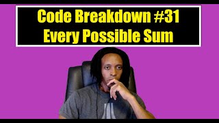 Code Breakdown #31 - Every Possible Sum - Codewars - Python