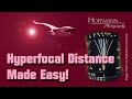 Hyperfocal Distance Made Easy!