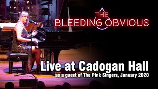 The Bleeding Obvious - Live at Cadogan Hall, London