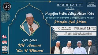 🔴[LIVE] PERINGATAN HAUL PERTAMA GURU DANAU MAJELIS TA'LIM SABILUR RAASYAD | 28 JANUARI 2025