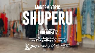 Mandem Yopic_Shuperu(Visualizer)