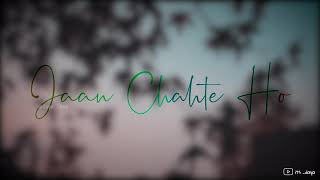 Dil chahte ho ya jaan chahte ho | love status❤