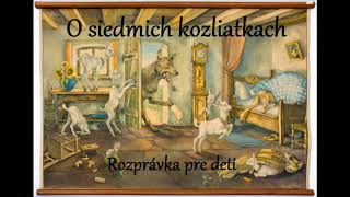 O siedmich kozliatkach - audio rozprávka pre deti