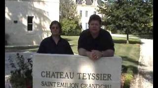 2009 Vintage at Chateau Teyssier (Part 1)