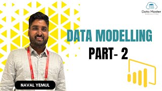 2.2. Data Modelling- Part 2 | Power BI for Everyone