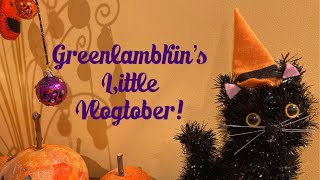 Greenlambkin’s Little Vlogtober Day 8!