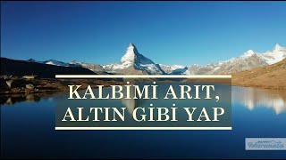 Kalbimi arıt, altın gibi yap - Türkçe Hristiyan ilahi