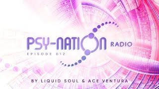 Psy-Nation Radio #012 - incl. Captain Hook Mix [Ace Ventura & Liquid Soul]