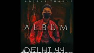 ADITYA THAKUR - KHILADI (official audio) Delhi 44 | new rap song