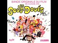 daniel auteuil on a un grand poil dans la main les sous doués passent le bac soundtrack