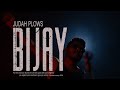 JUDAH PLOWS - BIJAY | विजय ( Official Music Video)